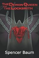 The Demon Queen And The Locksmith 1448642736 Book Cover