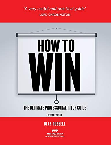 How To Win: The Ultimate Professional Pitch Guide