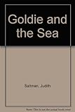 Goldie and the Sea