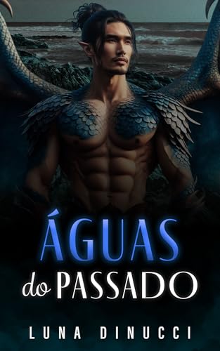 Águas do Passado (Discípulos dos Oceanos)