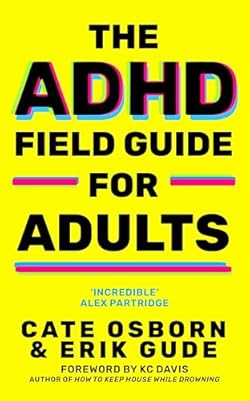 The ADHD Field Guide for Adults cover image