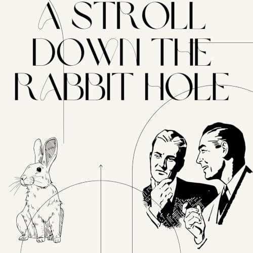 『A Stroll Down The Rabbit Hole』のカバーアート