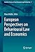 European Perspectives on Behavioural Law and Economics (Economic Analysis of Law in European Legal Scholarship, 2)