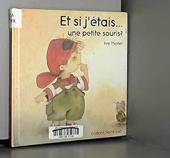 Paperback Et si j'étais-- une petite souris? [French] Book