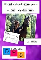 Histoire de chevaux pour enfants dyslexiques : La licorne 2919767585 Book Cover