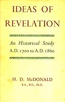Idea of Revelation: An Historical Study AD 1700 to AD 1860 B000XTC70O Book Cover