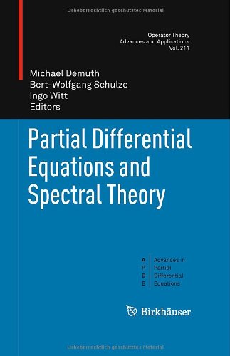 Partial Differential Equations and Spectral Theory (Operator Theory: Advances and Applications)