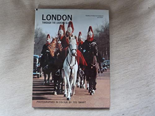 London Through the Looking Glass 0851527159 Book Cover