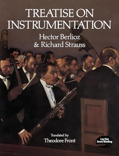 Treatise on Instrumentation (Dover Books On Music: Analysis)