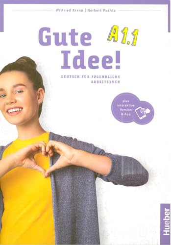 9783197218236 Gute idee! Deutsch für Jugendliche. A1.1. Arbeitsbuch. Per le Scuole superiori. Con e-book. Con espansione online: Deutsch für Jugendliche.Deutsch als ... / Arbeitsbuch plus interaktive Version
