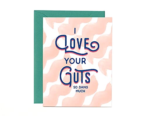 I Love Your Guts - Romantic and Friendship Greeting Card