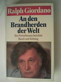 Hardcover An den Brandherden der Welt. Ein Fernsehmann berichtet [German] Book