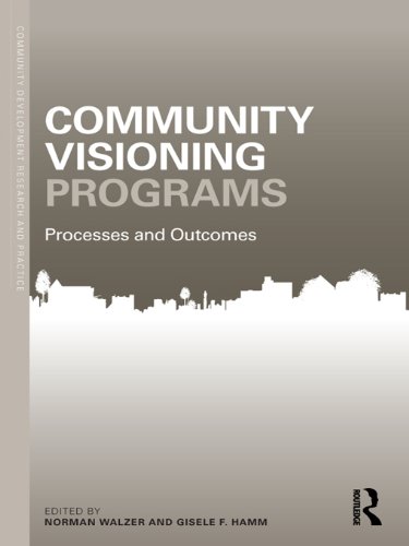 Community Visioning Programs: Processes and Outcomes (Community Development Research and Practice Series)      1st Edition, Kindle Edition