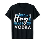 Funny Alcohol Drinking Vodka Drinker Shirts