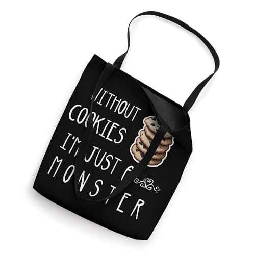 Bolso tote divertido con frase 'Without Cookies Im Just A Monster' para amantes de las galletas miniatura 2