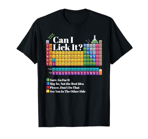Periodic Table Can I Lick It Chemistry Funny Teacher Student T-Shirt