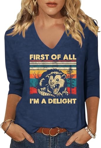 Women's First of All I'm a Delight V Neck 3/4 Sleeve Shirt Funny Opossum Graphic Tee Summer Animal Lover T-Shirt(X-Large,Navy04)
