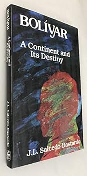 Hardcover Bolivar, a continent and its destiny Book