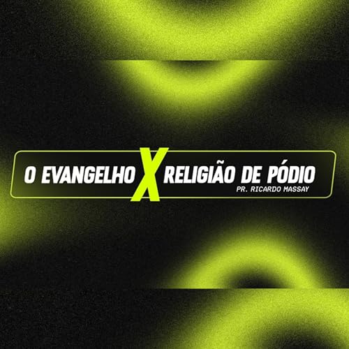 O EVANGELHO X RELIGI&Atilde;O DE P&Oacute;DIO - PR. RICARDO MASSAY