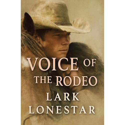 Voice of the Rodeo Audiolibro Por Lark Lonestar arte de portada