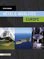 Hôtels insolites - Europe 2361950073 Book Cover