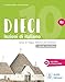 Dieci B2 - einsprachige Ausgabe: lezioni di italiano / Kurs- und Arbeitsbuch mit Code Buch mit günstig Kaufen-Dieci B2 - einsprachige Ausgabe: lezioni di italiano / Kurs- und Arbeitsbuch mit Code