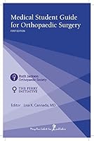 Medical Student Guide for Orthopaedic Surgery 1934854514 Book Cover