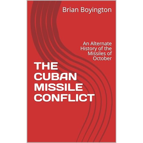 THE CUBAN MISSILE CONFLICT Audiolibro Por Brian Boyington arte de portada