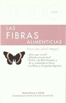 Paperback Las fibras alimenticias (Naturaleza y salud) (Spanish Edition) [Spanish] Book