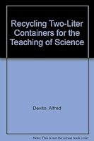 Recycling Two-Liter Containers for the Teaching of Science 0942034090 Book Cover