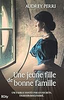 Une jeune fille de bonne famille 2824616350 Book Cover