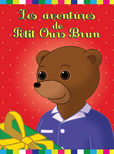 Petit Ours Brun // Les Aventures