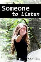 Someone to Listen 1492894869 Book Cover