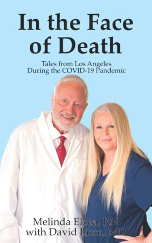 In the Face of Death: Tales from Los Angeles During the COVID-19 Pandemic