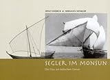  Segler im Monsun