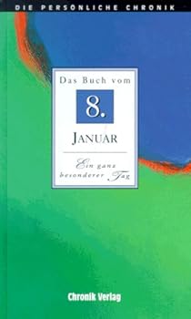 Hardcover Die Persönliche Chronik, in 366 Bdn., 8. Januar [German] Book