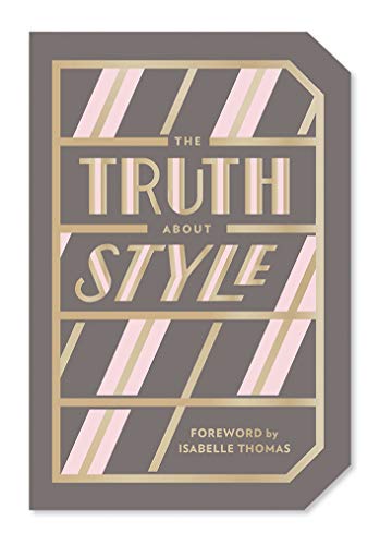 The Truth About Style: Quote Gift Book