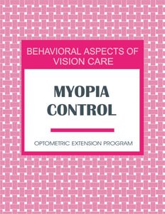 Paperback Myopia Control Vol. 39-3: Behavioral Aspects of Vision Care Book