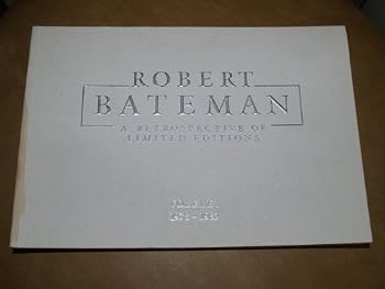 Paperback Robert Bateman. A Retrospective Of Limited Editions. Volume 1 1978-1982 Book