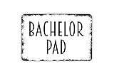 Bachelor Pad Sign - Metal Indoor or Outdoor Wall Art 8x12 Inch