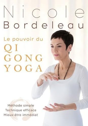 Le Pouvoir Du Qi Gong Yoga: Methode Simple [DVD]
