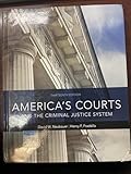 America's Courts and the Criminal Justice System