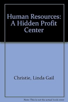 Human Resources: A Hidden Profit Center
