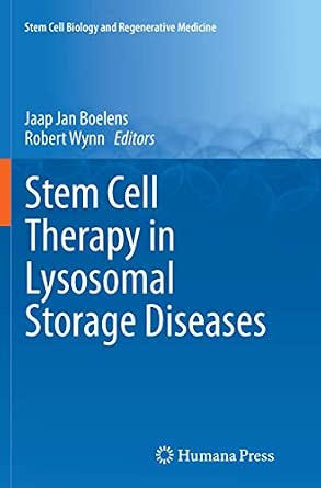 Stem Cell Therapy in Lysosomal Storage Diseases Softcover reprint of the original 1st ed. 2013 Edition-Wow! eBook