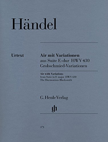 HENLE VERLAG HAENDEL G.H. - AIR WITH VARIATIONS (THE HARMONIOUS BLACKSMITH) Klassische Noten Klavier