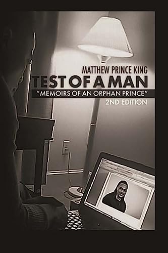 Test of a Man: Memoirs of an Orphan Prince