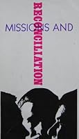 Missions and reconciliation B0007EW28C Book Cover