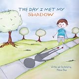 The Day I Met My Shadow