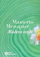Madera Verde 9505461569 Book Cover