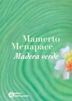 Paperback Madera Verde (Spanish Edition) [Spanish] Book